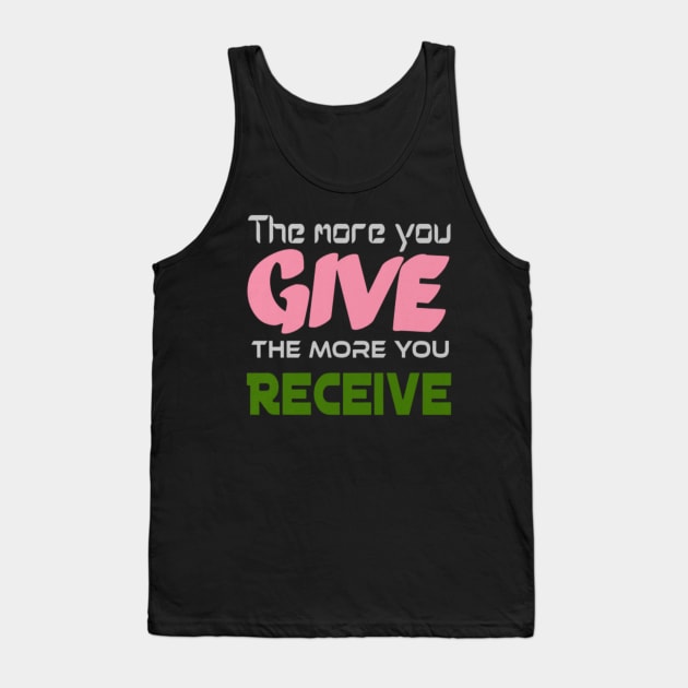 The more you give, the more you receive, Black Tank Top by TeeTrandzz